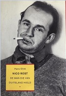 Nico Rost: De man die van Duitsland hield